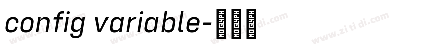 config variable字体转换